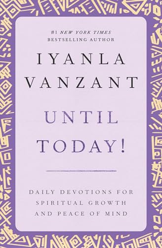 Until Today!: Daily Devotions for Spiritual Growth and Peace of Mind (New York)